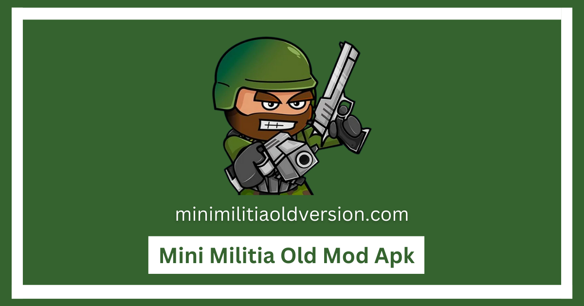 Mini Militia Old Mod Apk